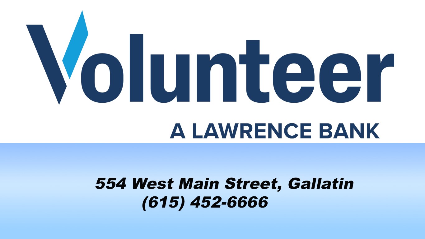 Volunteer, A Lawrence Bank, 554 West Main Street, Gallatin, (615) 452-6666
